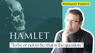 HAMLET TO BE OR NOT TO BE  Shakespeare Explained IN DEPTH ANALYSIS [upl. by Alejo427]