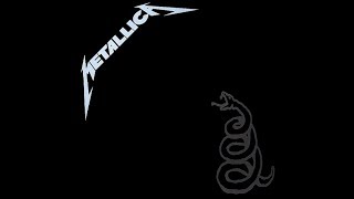 Metallica  Black Album  Full Album  1991 [upl. by Kathye]