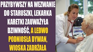 Przybywszy na wezwanie do staruszki lekarka karetki zauważyła dziwność a ledwo podniosła dywan [upl. by Nirrad]