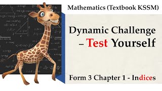 KSSM Mathematics Form 3 Chapter 1 Dynamic Challenge  Test Yourself  Indices [upl. by Yardna]