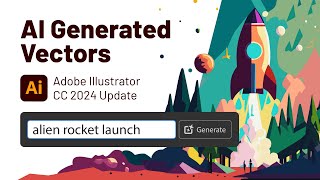 AI Generated Vectors  Illustrator CC 2024 Update [upl. by Okoyk]