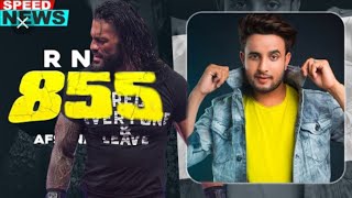 855  R Nait  Afsaan Khan Latest Punjabi Song Wwe Roman Reigns [upl. by Tnemelc]