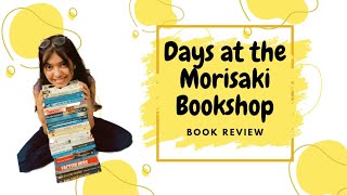 Days at the Morisaki Bookshop  Book Review books booktube bookstagramindia [upl. by Shirlee]