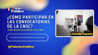 ¿Cómo participar en las Convocatorias de la CNSC ¿Cómo buscar las vacantes en el SIMO [upl. by Lose]