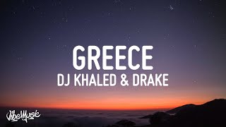 DJ Khaled Drake  Greece Lyrics [upl. by Livvie]