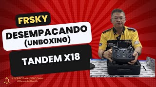 Desempacando Unboxing Frsky Tandem X18 [upl. by Retha]