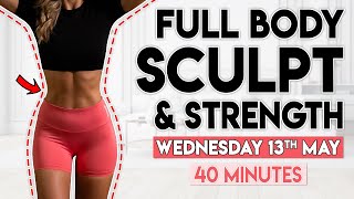 INTENSE FULL BODY WORKOUT sculpt amp strength  40 minutes at Home [upl. by Anirbys]