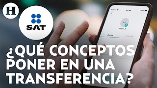 No tengas problemas con el SAT Estas son las palabras que debes usar en una transferencia bancaria [upl. by Acitel]