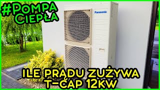 Ile prądu zużywa pompa ciepła Panasonic TCAP 12kw [upl. by Oinigih]