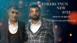 ARMAN SVARYAN amp RUSTAM GEVORGYAN MRE  ENKERUTYUN 2022 [upl. by Ahsenot501]