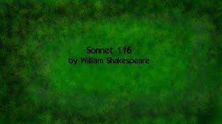 Sonnet 116 by William Shakespeare music  lyrics [upl. by Tingley580]