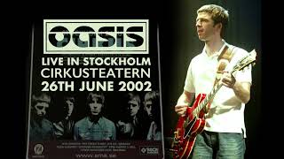 Oasis  Live in Stockholm 26th June 2002 [upl. by Parnas453]