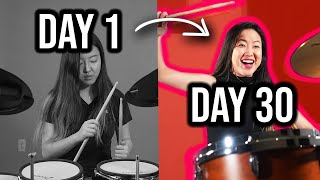 I Tried to Learn How to Play the Drums in 30 Days [upl. by Daniels480]