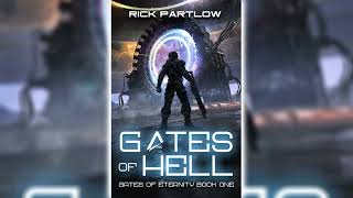 Gates of Hell Gates of Eternity book 1 by Rick Partlow 🎧📖 Science Fiction Audiobook [upl. by Ellennahs]