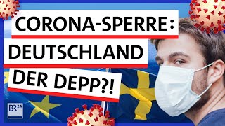 Schweden Österreich amp Co Machen es andere besser im Kampf gegen Corona  Possoch klärt  BR24 [upl. by Nnyliak]