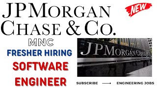 JPMorgan Chase amp Co Latest Fresher Software Engineer Hirings  OFF Campus Drive 2024  2023 Batch [upl. by Revilo]