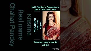 NATH RISHTON KI AGNIPARIKSHA SERIAL CAST REAL NAME ❣️ nathserial shorts trending viralvideo [upl. by Eirrok479]