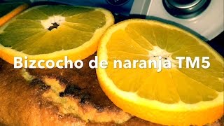 Bizcocho de naranja  Recetas Thermomix [upl. by Phelips538]