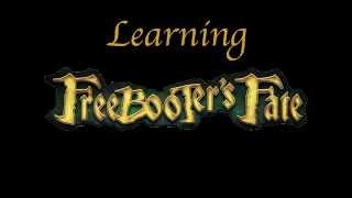 Learning Freebooters Fate  Episode 1  Das allererste Spiel mit dem Tablepott [upl. by Lillith338]