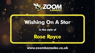 Rose Royce  Wishing On A Star  Karaoke Version from Zoom Karaoke [upl. by Manouch]