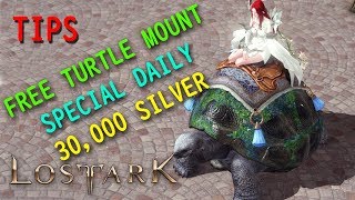 Lost Ark Tips Daily Silver Quest amp Free Turtle Mount [upl. by Elaval3]