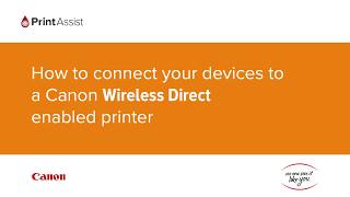 How to connect your devices to a Canon Wireless Direct enabled printer [upl. by Stormy]