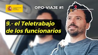 💻 El teletrabajo de los funcionarios  Cosas que te conviene saber antes de opositar nº9  OV1 [upl. by Dorise]