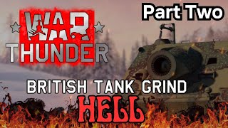 British Tanks will drive me insane  Part Two [upl. by Esinrahs]