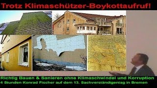 Richtig Bauen amp Sanieren ohne Klimaschwindel amp Korruption [upl. by Jacenta]