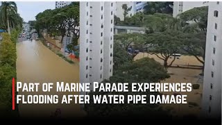 Part of Marine Parade experiences flooding after water pipe damage [upl. by Arutnev]