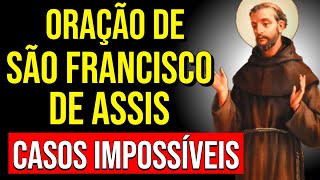 ORAÇÃO A SÃO FRANCISCO PARA CASOS IMPOSSÍVEIS  Ouça Enquanto Dorme [upl. by Enitselec]