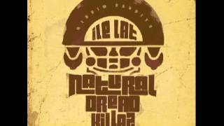 Natural Dread Killaz  Ratata [upl. by Nerraf145]