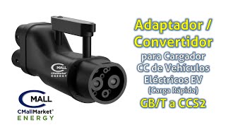 Adaptador Convertidor Cargador Vehículos Eléctricos GBT CCS2 COLOMBIA LATINOAMÉRICA CMallMarketcom [upl. by Azar967]