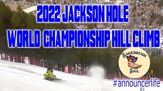 Jackson Hole World Championship Hill Climb  Announcer Life [upl. by Lednic]