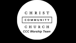 CCC Worship Team  Youre Worthy of My Praise [upl. by Daly439]