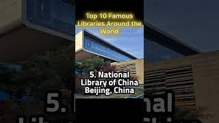 Top 10 Famous Libraries Around the World [upl. by Limemann]