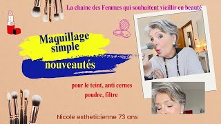 Maquillage simple lumineux pour notre automne Des nouveautésau Top les belles de plus de 60 ans [upl. by Leighland145]