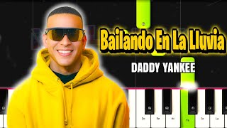 Daddy Yankee  Bailando en la Lluvia Piano Tutorial  FÁCIL  EASY [upl. by Nurat]