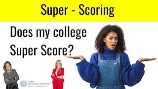 Superscoring SAT and ACT College Admissions [upl. by Hadeehuat]