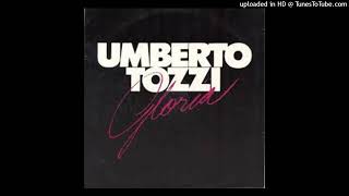 Umberto Tozzi  Gloria [upl. by Ursola946]