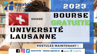 Bourse Entièrement Gratuite  Université de Lausanne en Suisse 2023 [upl. by Ayel]