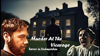 Murder At The Vicarage  Terror in Todmorden [upl. by Tait]