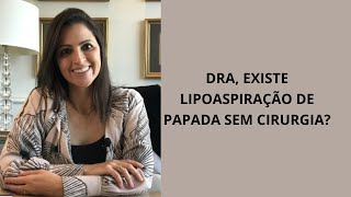 DRA EXISTE LIPOASPIRAÇÃO DE PAPADA SEM CIRURGIA [upl. by Eetsud]