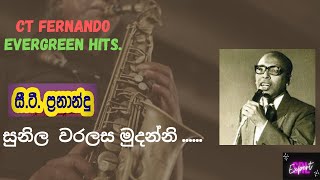 සුනිල වරලස මුදන්නි  Sunila Waralasa CT Fernando Original Song [upl. by Elokin]