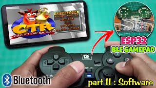 Cara membuat Wireless Gamepad Bluetooth ESP32 [upl. by Aeikan259]