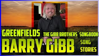 BARRY GIBB  Greenfields  Barry talks about of the stories behind the Bee Gees songs on his album [upl. by Gladi]