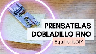 Tipos de prensatelas  v02  Dobladillo fino Prensatelas dobladillo sew diy coser costura [upl. by Yemarej]