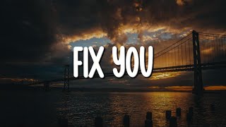 Coldplay  Fix You Lyrics [upl. by Scheck]