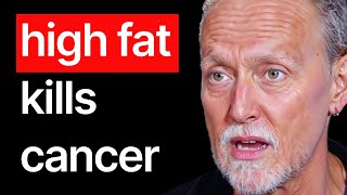 The Cancer Doctor Starve Cancer Cells With A HIGH FAT Diet EAT THIS [upl. by Galatia]