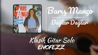 ⚡ barış manço • dağlar dağlar  klasik gitar solo gitar nasıl çalınır gitar cover gitar dersi [upl. by Madaras]